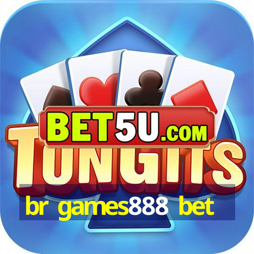 br games888 bet